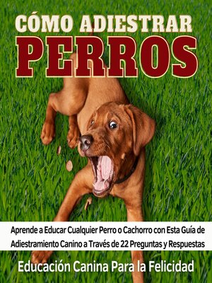 cover image of Cómo Adiestrar Perros